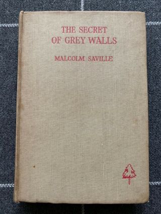 Malcolm Saville The Secret Of Grey Walls 1948 Hardback Lone Pine Adventure