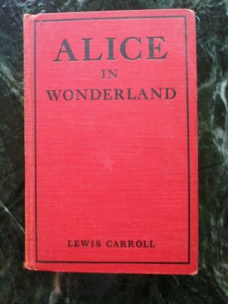 Vintage Alice In Wonderland & Through Looking Glass Lewis Carroll Goldsmith Pub.