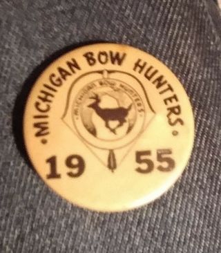 1955 Michigan Bowhunters Membership Pinback Button Vintage Bow Hunting Pin Lapel