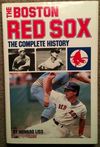 Boston Red Sox The Complete History Book 1982 Baseball First Edition Hc W/dj