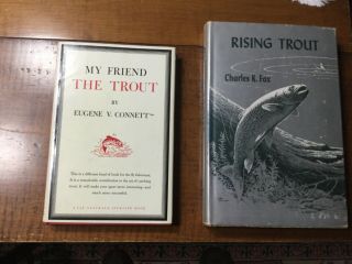 Vintage Fly Fishing Books: My Friend The Trout,  Connett And Risingtrout,  By Fox
