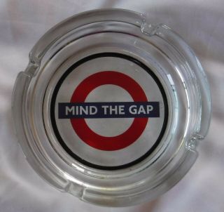 Collectible Clea Glass Ashtray Mind The Gap London Underground Round