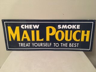 Chew - Smoke Mail Pouch Tobacco Tin Tacker - Door Push Sign 21”x7.  75” Repop
