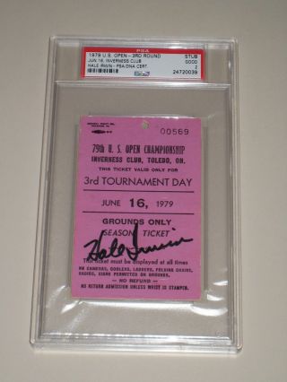 Hale Irwin Signed 1979 Us Open Inverness Country Club Ticket Psa/dna 2 Slabbed