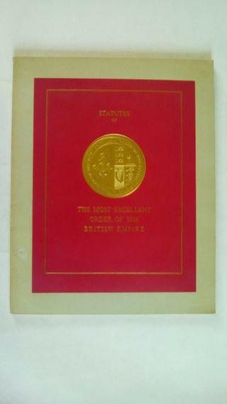 Statutes Of The Most Order Of The British Empire,  O.  B.  E.  1957 Book