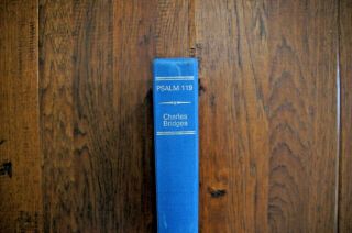 1995 Charles Bridges An Exposition Of Psalm 119 - Spurgeon Recommended