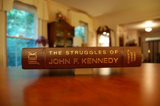 Easton Press The Struggles Of John F.  Kennedy - By Herbert Parmet Vol.  I