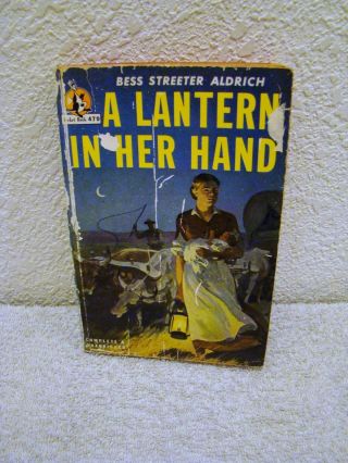 Vintage A Lantern In Her Hand (1947) By Bess Streeter Aldrich Pocket Paperbk Bk