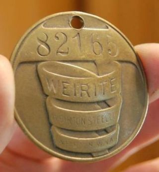29 Scarce Vintage Brass Weirton Steel Co Employee Id Badge 82165 Pinback Wv.