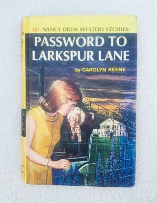 Nancy Drew " Password To Larkspur Lane " By Carolyn Keene 10 (1966) -