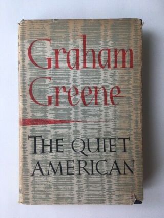 The Quiet American By Graham Green 1956 First Edition / Second Impression