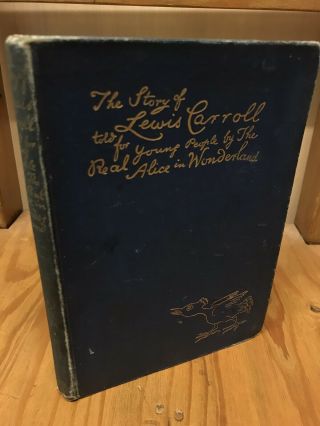 The Story Of Lewis Carroll Real Alice In Wonderland 1st Edition 1899 Antique 2