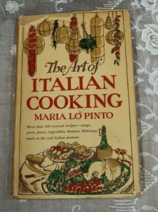 Vtg The Art Of Italian Cooking Maria Lo Pinto 1948 Doubleday 1st Ed Hc