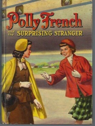 Vintage " Polly French And The Surprising Stranger " By Francine Lewis 1956 H/c