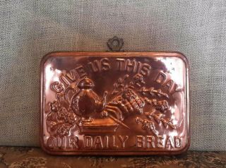 Vintage Copper Baking Jello Mold " Give Us This Day Daily Bread " Plaque Deco