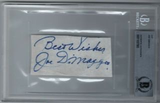 Joe Dimaggio Autographed Signed Cut Signature " Best Wishes " Yankees Beckett