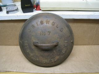 Vintage Griswold No.  7 Cast Iron Tite - Top 260 4 B Dutch Oven Lid Pat.  1920 2