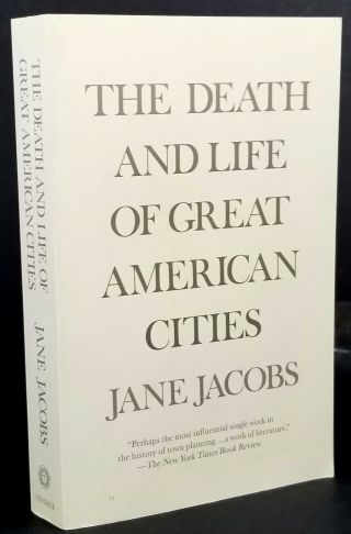 The Death And Life Of Great American Cities,  Jane Jacobs,  Vintage 1972