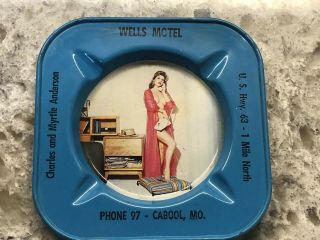 Vintage Pin - Up Girl Tin Ashtrays 1940s 1950’s Advertising Wells Motel Cabool,  Mo
