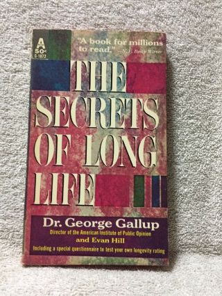 The Secrets Of Long Life By Dr.  George Gallup & Evan Hill 1960 Avon G - 1072