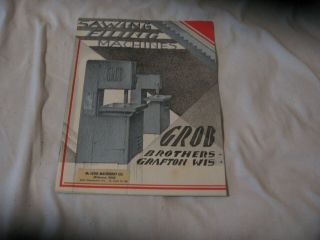 Vintage Brochure - Sawing Filing Machines - Grob Brothers - Grafton Wisconsin