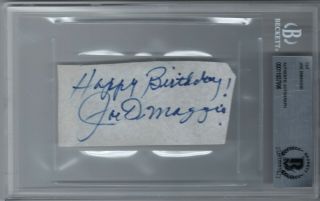 Joe Dimaggio Autographed Signed Cut Signature " Happy Birthday " Beckett