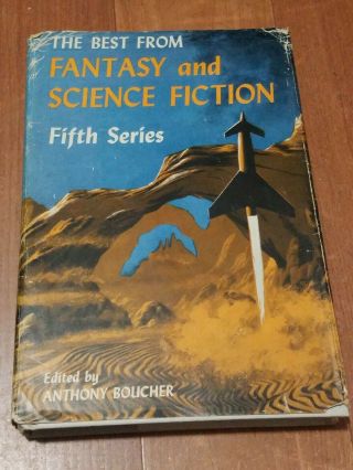 The Best From Fantasy And Science Fiction,  Fifth Series.  Hardcover 1956 Bce.