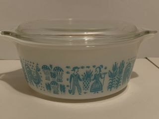 Vintage Pyrex Turquoise Amish Butterprint Round Casserole Dish With Lid 472