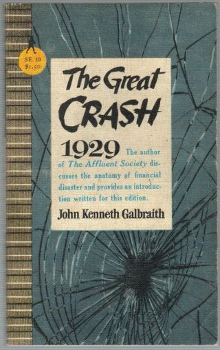 The Great Crash 1929 - John Kenneth Galbraith - Houghton Mifflin,  1969 A5