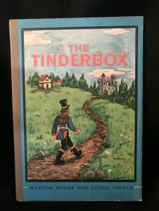 Vintage Children’s Book— - The Tinderbox By Hans Christian Anderson 1948