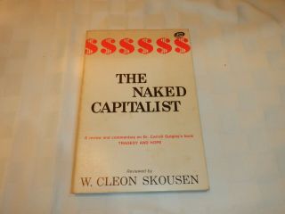 Vtg The Naked Capitalist,  W Cleon Skousen,  6th Printing,  1971