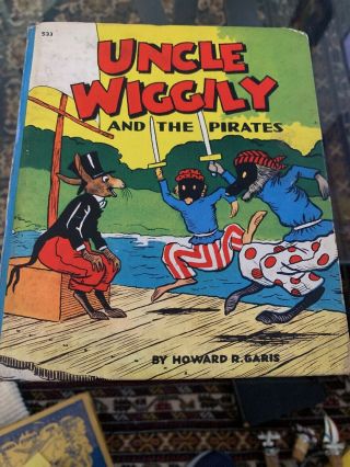 Vintage Uncle Wiggily And The Pirates By Howard R.  Garis,  Hc 1940