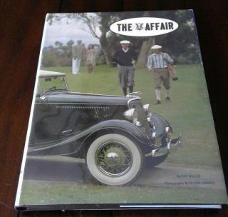 The V - 8 Affair: An Illustrated History Of Pre - War Ford V8 By Ray Miller