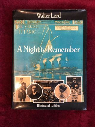 A Night To Remember By Walter Lord,  Illustrated Edition 1976