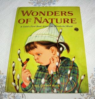 Vintage Big Golden Book Wonders Of Nature Illustrated By Eloise Wilkin Nature