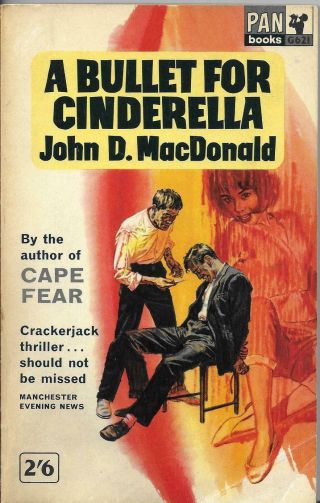 John D Macdonald / A Bullet For Cinderella First Edition 1963