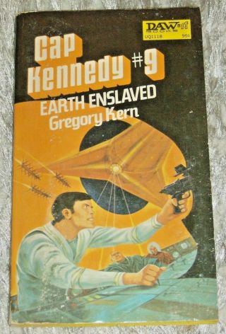 Gregory Kern,  Cap Kennedy 9: Earth Enslaved,  1974 Vintage Sf Pb Daw