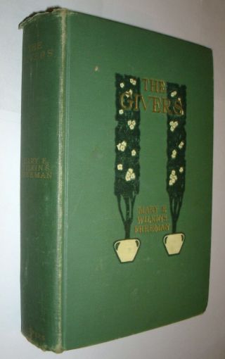 1904 Vintage Hard Cover,  The Givers Short Stories By Mary E.  Wilkins Freeman