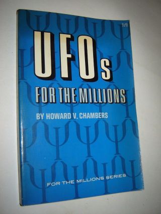 Vintage Pb Book Ufos For The Millions Howard V.  Chambers 1967 Flying Saucers