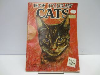 Vtg How To Draw Cats Walter Foster Art Book Series Instructional Sketch 13