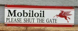 Old Vintage Mobiloil Gargoyle Porcelain Gas Station Pump Sign " Shut The Gate "