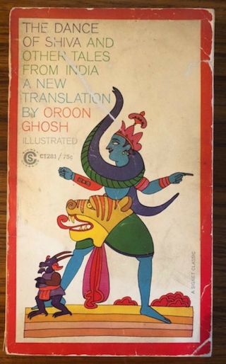 The Dance Of Shiva And Other Tales From India,  By Oroon Ghosh,  Vintage Pb 1965