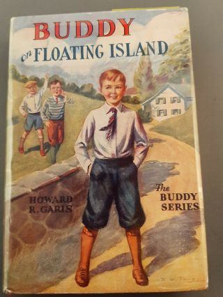 Buddy On Floating Island,  By Howard R Garis,  1933,  The Buddy Series