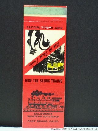 Vintage California Western Railroad Fort Bragg Ride Skunk Trains Matchbook Cover