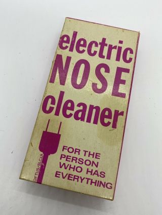 Vintage Electric Nose Cleaner For The Person Who Has Everything Novelty Box
