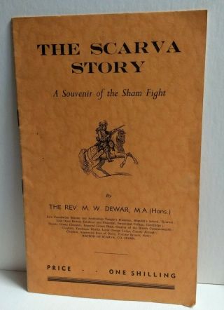 The Scarva Story; A Souvenir Of The Sham Fight 1956,  Ulster,  Boyne,  Orange