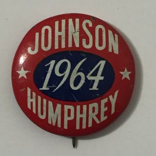 Vintage 1964 Johnson Humphrey Presidential Campaign Button Pin And LBJ Sticker 2