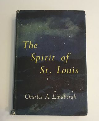 Vintage The Spirit Of St Louis Charles Lindbergh Hc Dj 1st Edition 1953