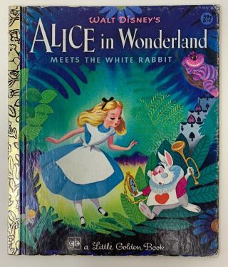 Alice In Wonderland Meets The White Rabbit A Little Golden Book Vintage 1978