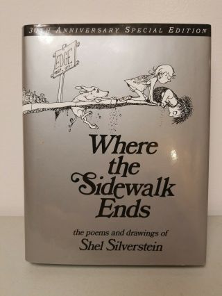 Hc/dj Where The Sidewalk Ends By Shel Silverstein 30th Anniversary 1st Ed 2005